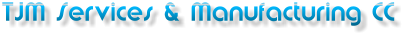 TJM Services & Manufacturing CC